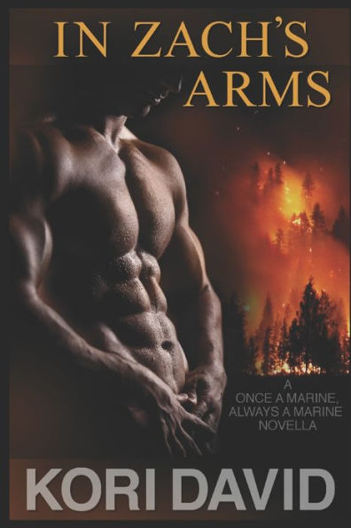 In Zach's Arms: Once a Marine, Always a Marine (Book 1)