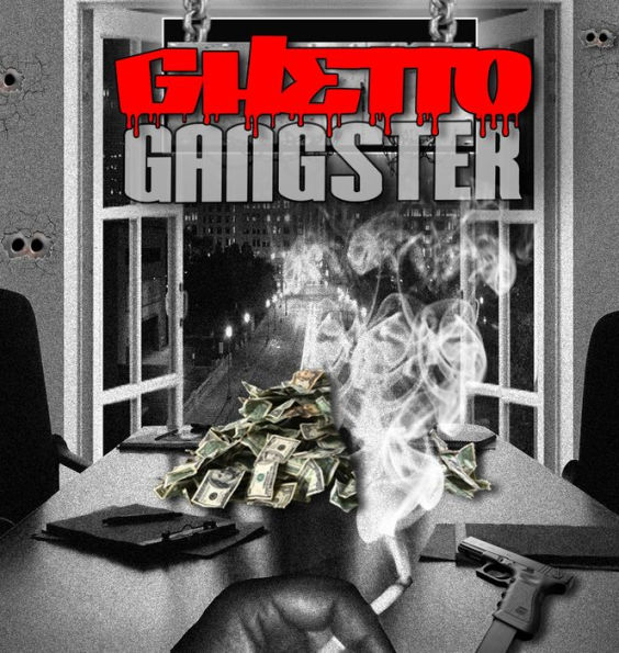 Ghetto Gangster