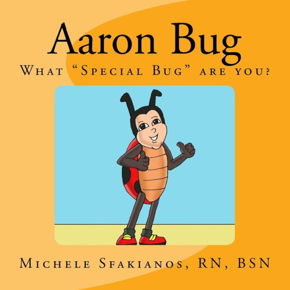 Aaron Bug: What Special Bug are you?