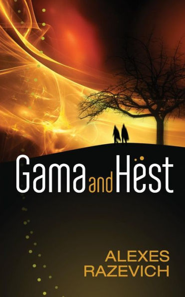 Gama and Hest: An Ahsenthe Cycle companion novella