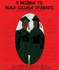 Title: A Message to Black College Students, Author: JerJuan Howard