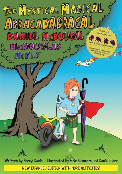 The Mystical Magical Abracadabracal Daniel McDougal McDouglas McFly: Enhanced Edition