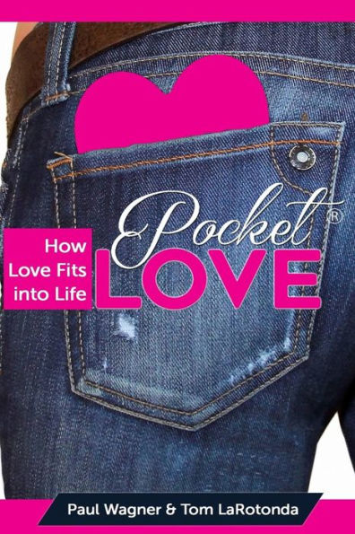 Pocket Love: How Love Fits Into Life