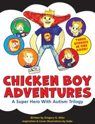 Title: Chicken Boy Adventures, Author: Gregory G Allen