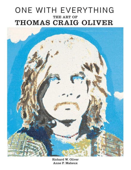 One With Everything: The Art of Thomas Craig Oliver