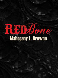 Title: Redbone, Author: Mahogany L Browne