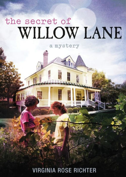 The Secret of Willow Lane: (A Lane Mystery, #1)