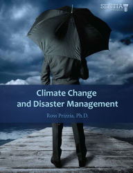 Title: Climate Change and Disaster Management, Author: Ross Prizzia