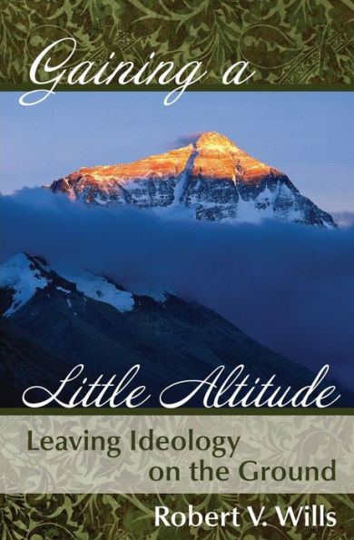 Gaining a Little Altitude: Leaving Ideology on the Ground