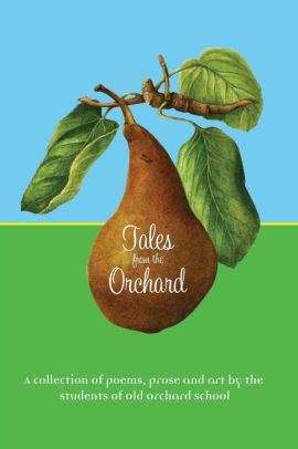 Tales From The Orchard An Anthology By Elizabeth Cox Bonnie