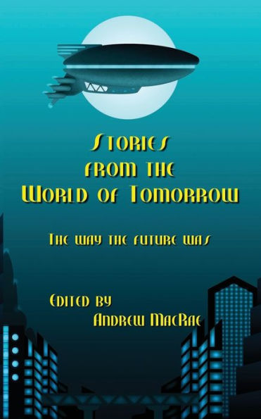 Stories from the World of Tomorrow