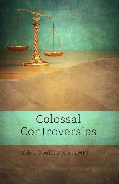 Colossal Controversies