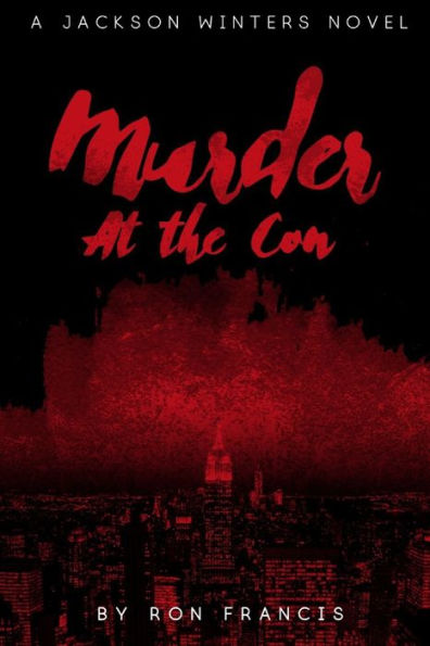 Murder at the Con: A Jackson Winters Novel