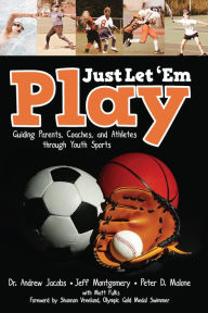 Title: Just Let 'Em Play, Author: Andrew Jacobs