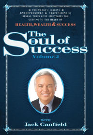 Title: The Soul of Success Volume 2, Author: Jack Canfield