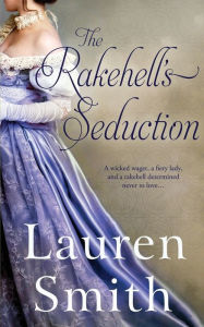 Title: The Rakehell's Seduction (Seduction Series #2), Author: Lauren Smith