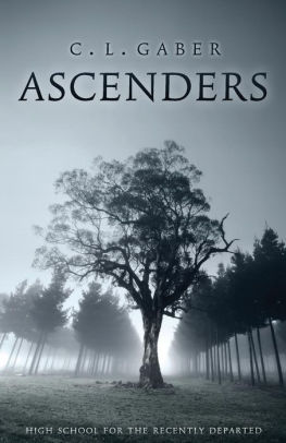ASCENDERS: High School of the Recently Departed (Book One)