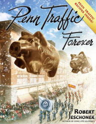 Title: Penn Traffic Forever, Author: Robert Jeschonek