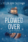 Plowed Over: On the Wing