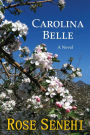 Carolina Belle: A Novel