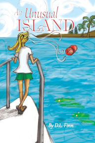 Title: An Unusual Island, Author: D.L. Finn