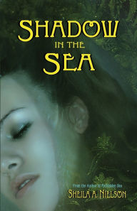 Title: Shadow in the Sea, Author: Sheila A Nielson