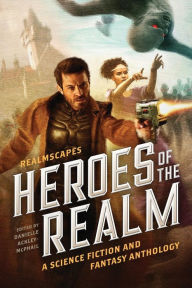 Title: Heroes of the Realm, Author: Kerry Nietz