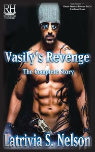 Title: Vasily's Revenge, Author: Latrivia S Nelson