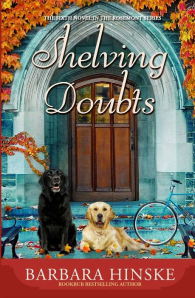 Shelving Doubts: The Sixth Novel in the Rosemont Series