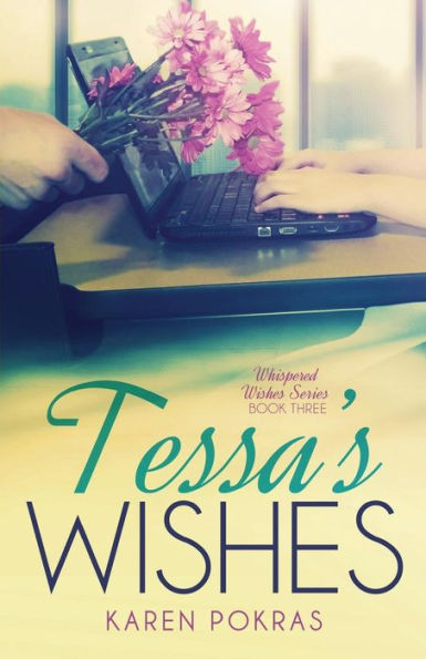 Tessa's Wishes