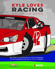 Title: Kyle Loves Racing: Coloring Book, Author: Chris Workman