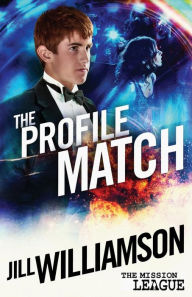 Title: The Profile Match: Mission 4: Cambodia, Author: Jill Williamson