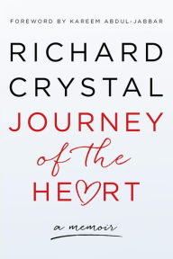 Title: Journey of the Heart, Author: Richard Crystal