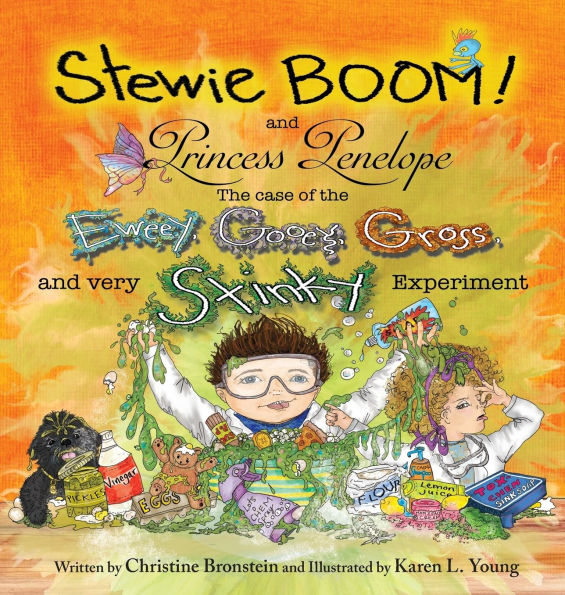 Stewie BOOM! and Princess Penelope: The Case of the Eweey, Gooey, Gross and Very Stinky Experiment