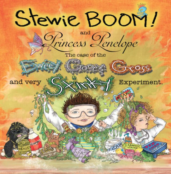 Stewie BOOM! and Princess Penelope: the Case of Eweey, Gooey, Gross Very Stinky Experiment