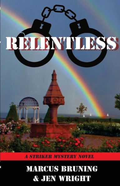 Relentless: A Striker Mystery Novel