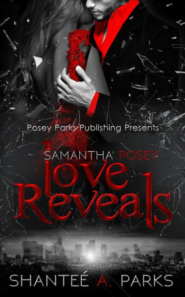 Samantha Posey: Love Reveals