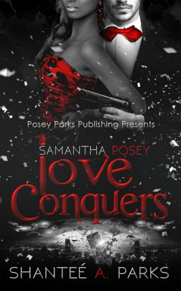 Samantha Posey: Love Conquers