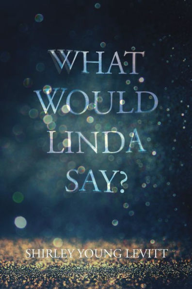 What Would Linda Say?