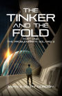 The Tinker & The Fold: Book 1 - Problem with Solaris 3