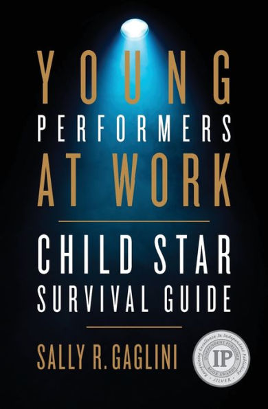 Young Performers at Work: Child Star Survival Guide