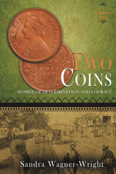 Two Coins: A Biographical Novel