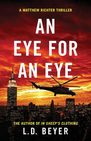 An Eye For An Eye: An Action-Packed Political Thriller