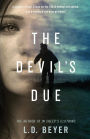 The Devil's Due: A Thriller