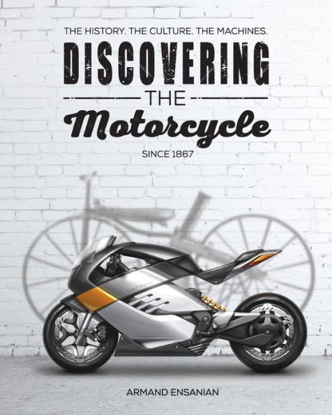 Discovering the Motorcycle