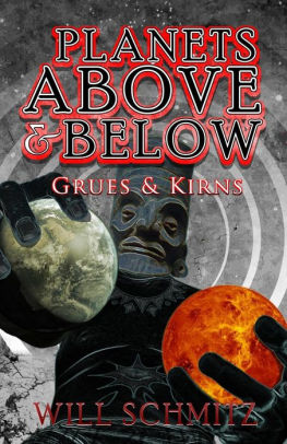 Planets Above & Below: Grues & Kirns
