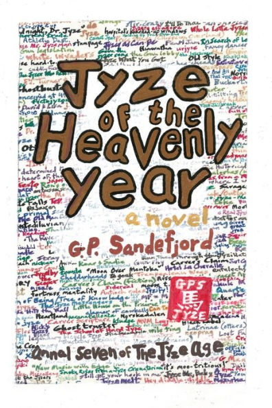 Jyze of the Heavenly Year: Annal Seven of the Jyze Age