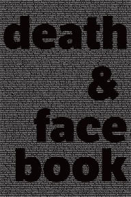 Title: Death & Facebook, Author: Iphgenia Baal