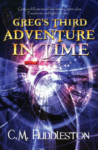 Title: Greg's Third Adventure in Time, Author: Da Fource