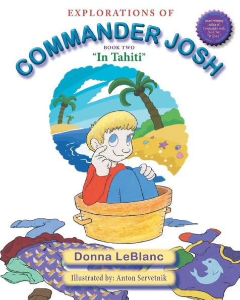 Explorations of Commander Josh, Book Two: 